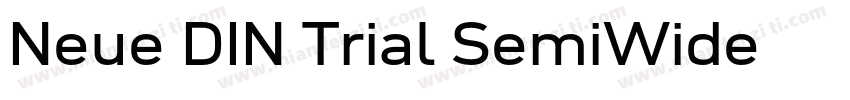 Neue DIN Trial SemiWide字体转换